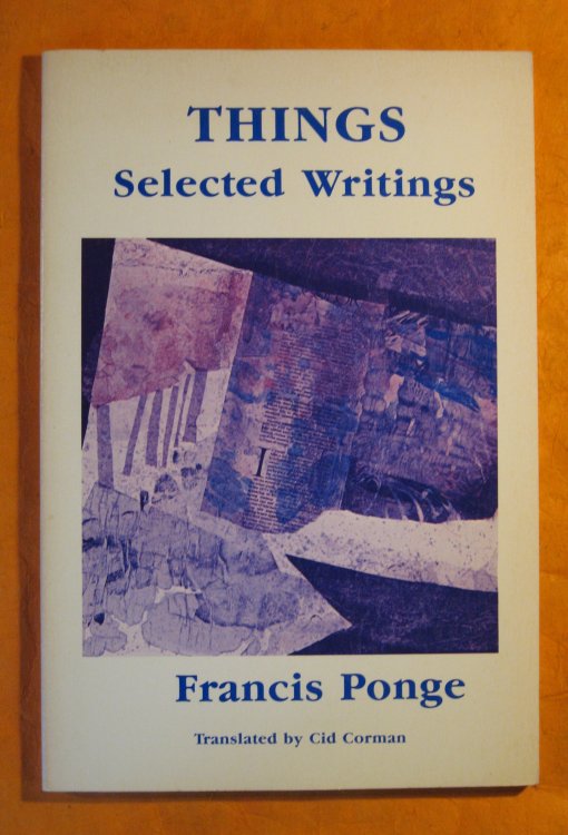 Things: Selected Writings of Francis Ponge
