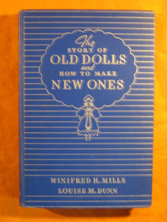 The Story of Old Dolls and How to Make New Ones