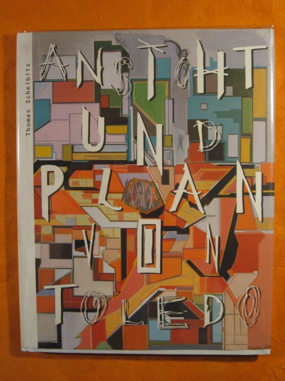 Thomas Scheibitz: Ansicht Und Plan Von Toledo / View and Plan of Toledo;