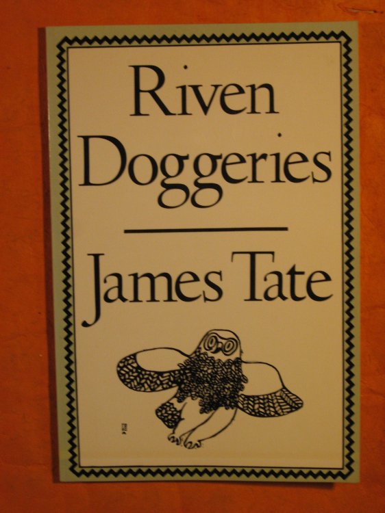 Riven Doggeries (American Poetry Series; V. 18)