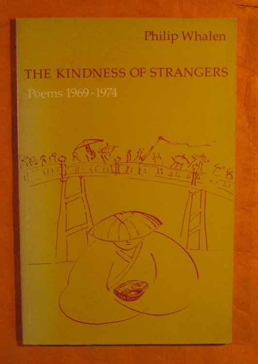 The kindness of strangers : poems, 1969-1974