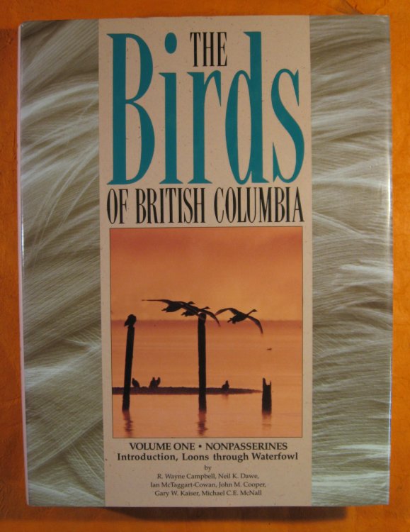 The Birds of British Columbia Volume One: Nonpasserines; Introduction, Loons Through Waterfowl