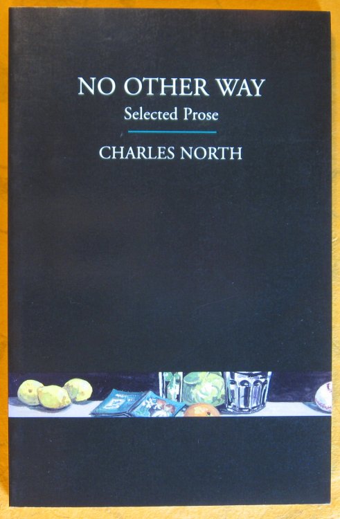 No Other Way: Selected Prose