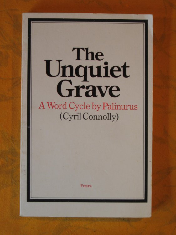 The Unquiet Grave: A Word Cycle by Palinurus