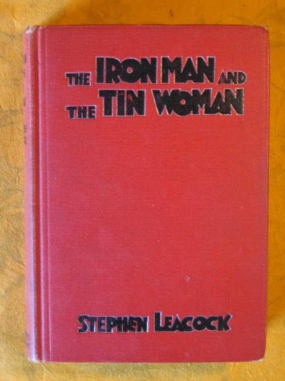 The Iron Man & The Tin Woman with Other Such Futurities