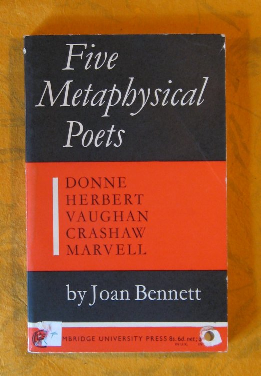Five Metaphysical Poets: Donne, Herbert, Vaughan, Crashaw, Marvell