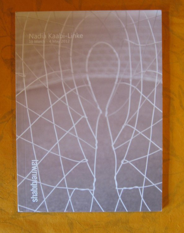 Nadia Kaabi-Linke 19 March - 4 May 2012