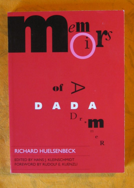 Memoirs of a Dada Drummer (Documents of Twentieth-Century Art)