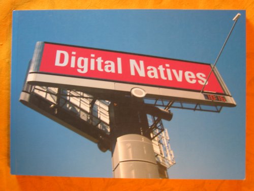 Digital Natives: Other Sights for Artists' Projects