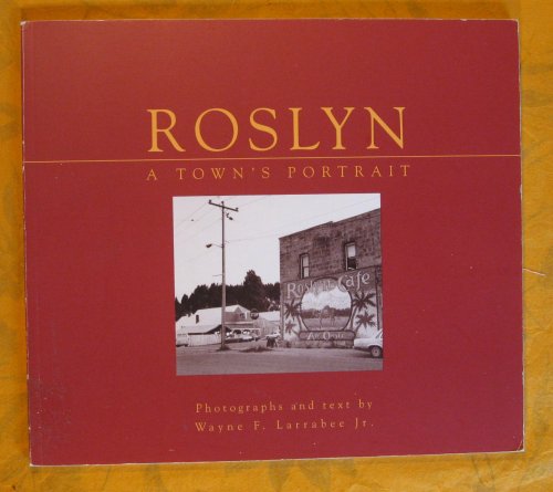 Roslyn: A Town's Portrait