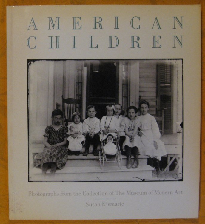 American Children: Photographs from the Collection of the Museum of Modern Art