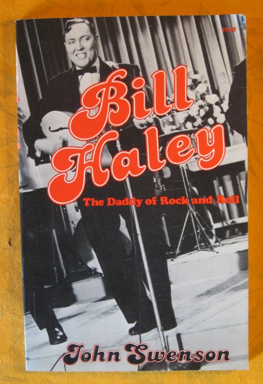 Bill Haley: The Daddy of Rock and Roll