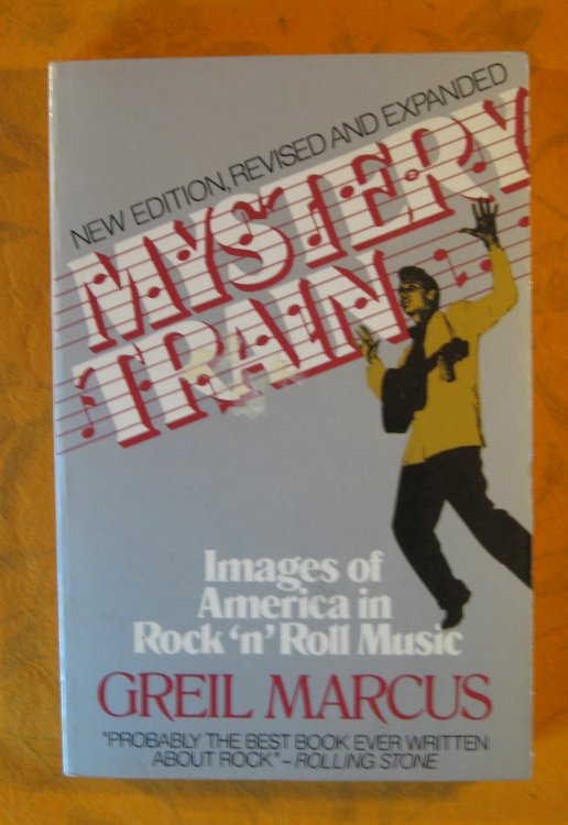 Mystery Train: Revised Edition