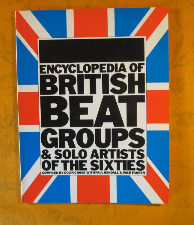 Encyclopedia of British beat groups & solo artists of the sixties