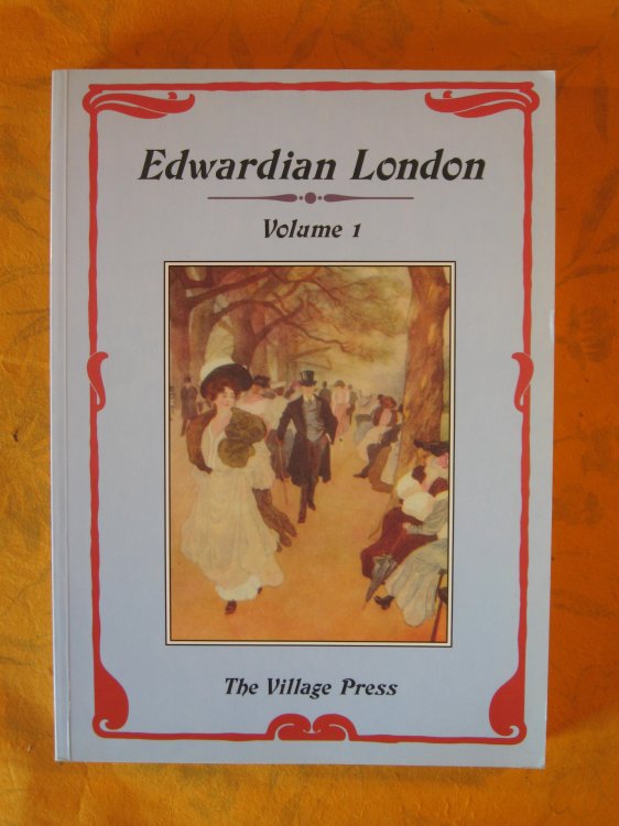 Edwardian London Volume 1