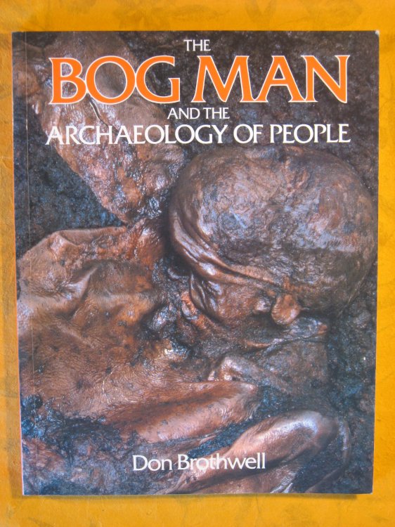 The Bog Man and the Archaeology of People