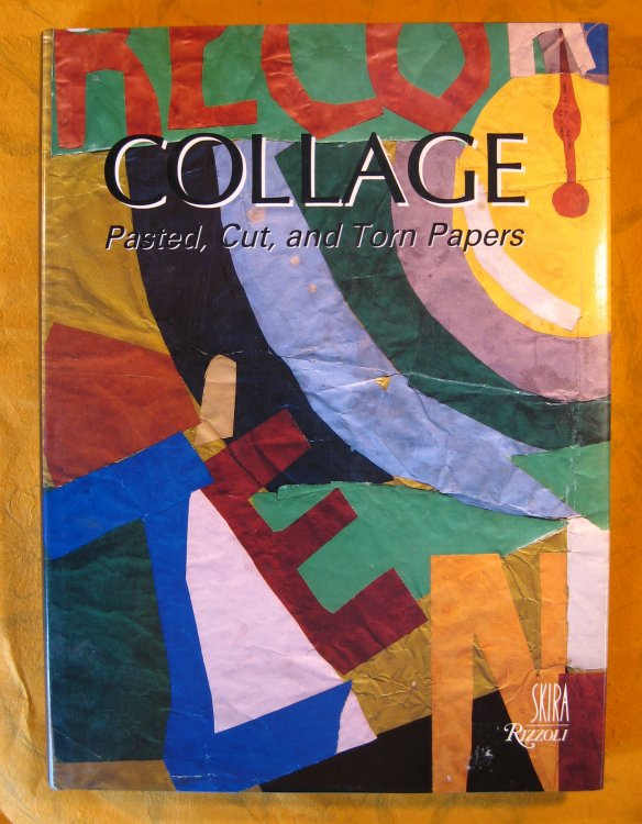 Collage: Pasted, Cut, and Torn Papers