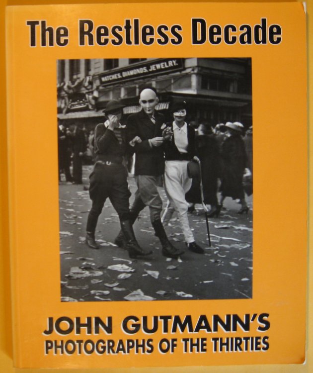 The Restless Decade: John Gutmann's Photographs of the Thirties