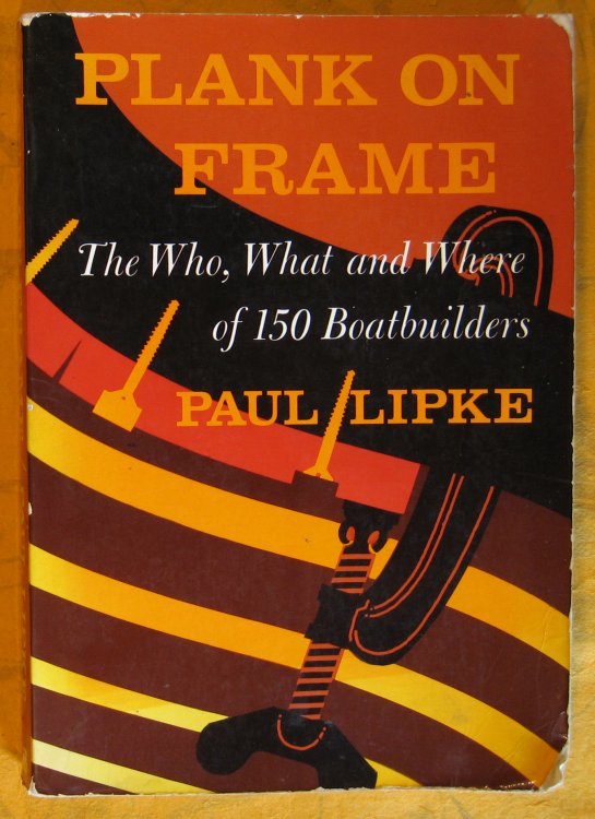 Plank on Frame: The Who, What, and Where of 150 Boatbuilders
