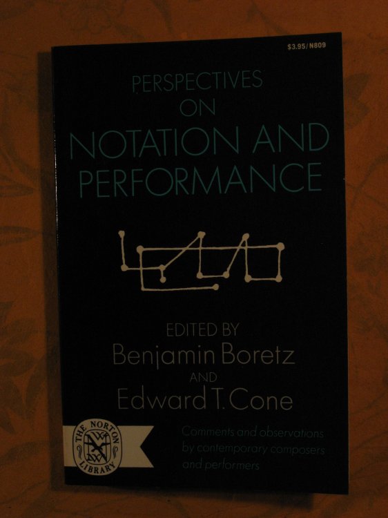 Perspectives on Notation and Performance (The Perspectives of new music series)