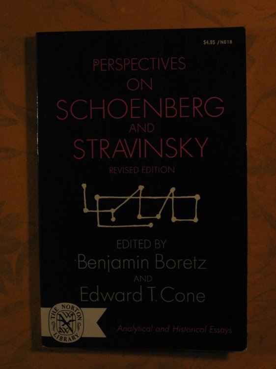 Perspectives on Schoenberg and Stravinsky (The Norton Library)