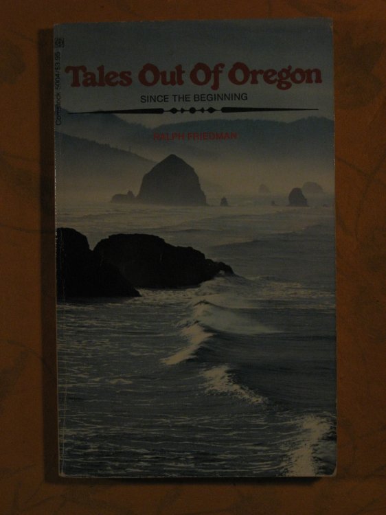 Tales Out of Oregon Since the Beginning