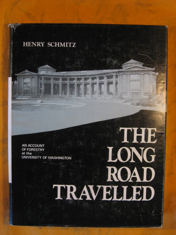 The Long Road Travelled: An Account of Forestry of the University of Washington