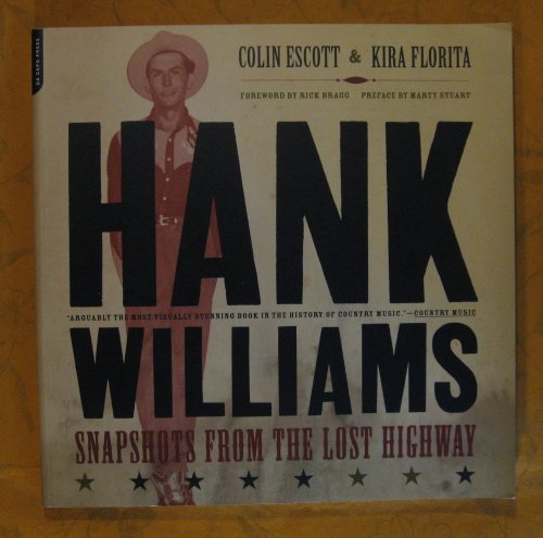 Hank Williams: Snapshots From The Lost Highway