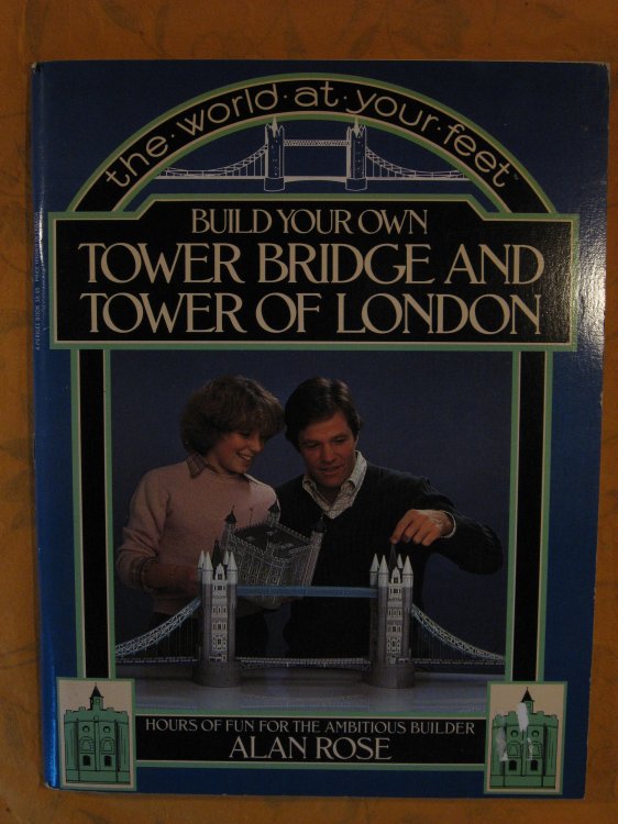 Build Your Own Tower Bridge and Tower of London