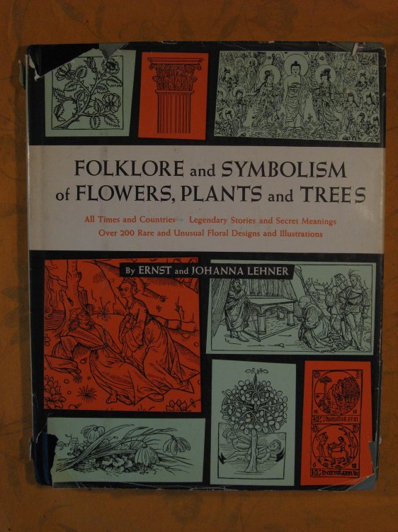 Folklore and Symbolism of Flowers, Plants and Trees