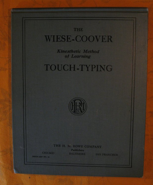 The Wiese-Coover Kinesthetic Method of Learning Touch Typing