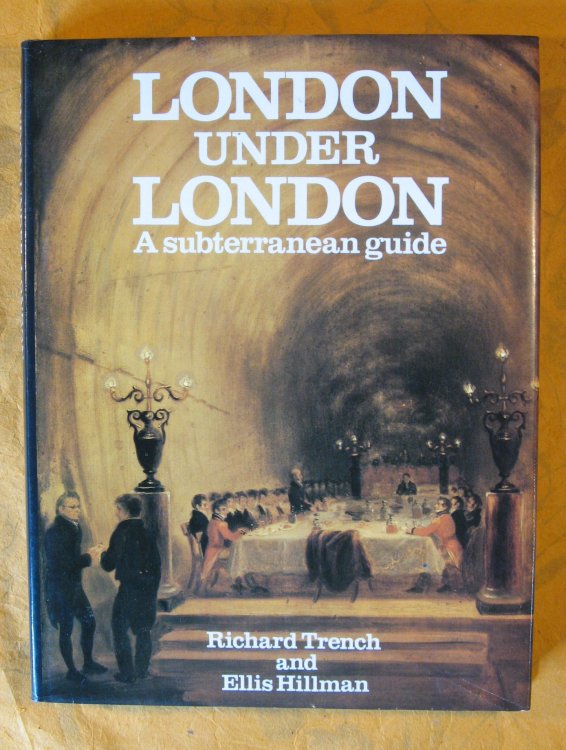 London Under London: A Subterranean Guide