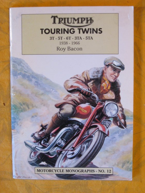Triumph Touring Twins, 3T-5T-6T-3TA-5TA, 1938-1966 (Motorcycle Monographs No. 12)