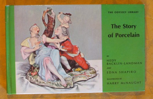The Odyssey Library 23: The Story of Porcelain