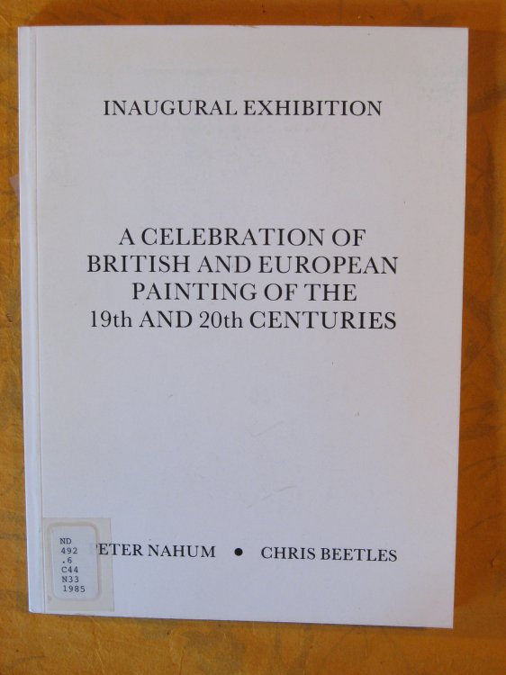 Inaugural Exhibitions: A Celebration of British and European Painting of the 19th and 20th Centuries