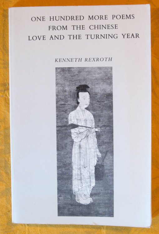 One Hundred More Poems from the Chinese : Love and the Turning Year