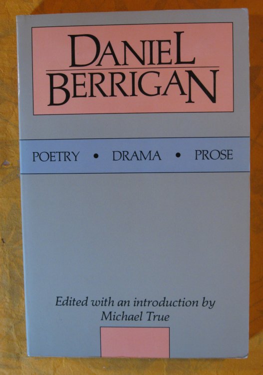 Daniel Berrigan: Poetry, Drama, Prose