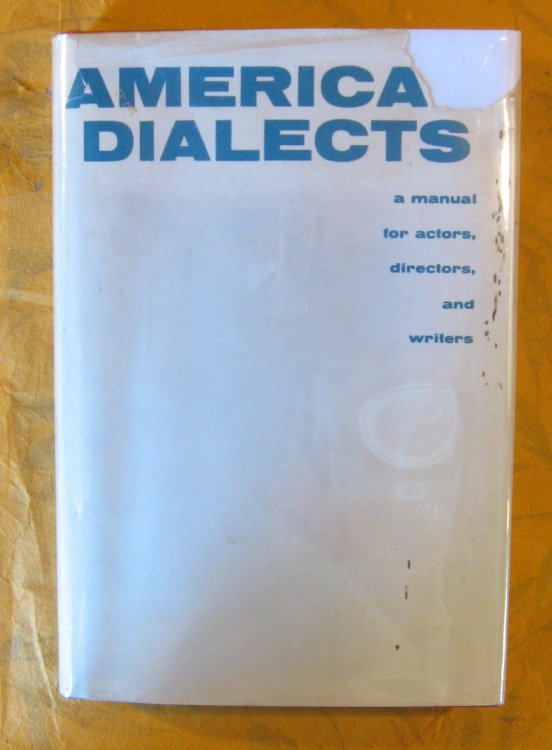American Dialects: A Manual for Actors, Directors and Writers