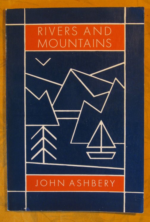 Rivers and mountains (The American poetry series ; v. 12)