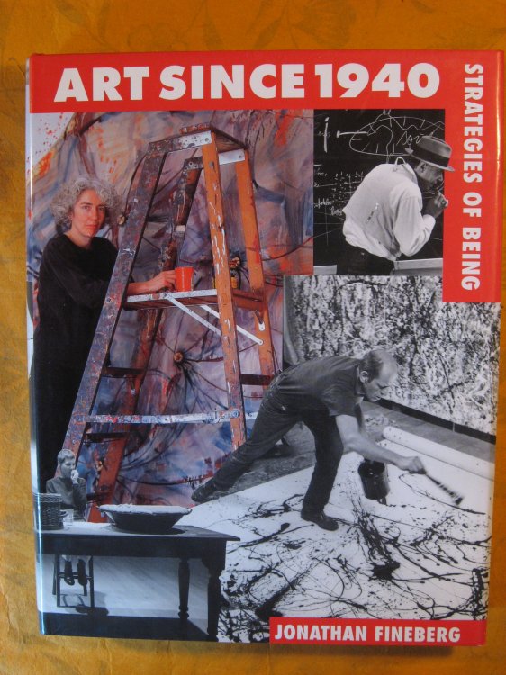 Art Since 1940: Strategies of Being