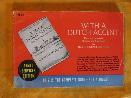 With a Dutch Accent: How a Hollander Became an American