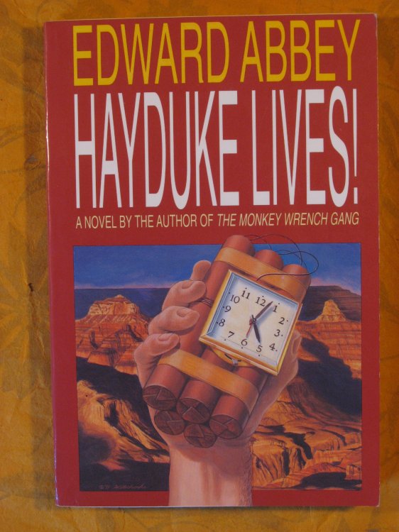 Hayduke Lives!: A Novel