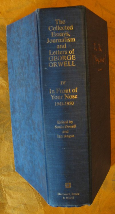 In Front of Your Nose 1945-1950: The Collected Essays, Journalism and Letters of George Orwell (Volume IV)