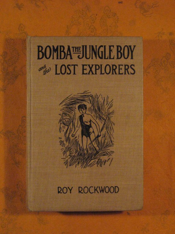 Bomba the Jungle Boy and the Lost Explorers or A Wonderful Revelation