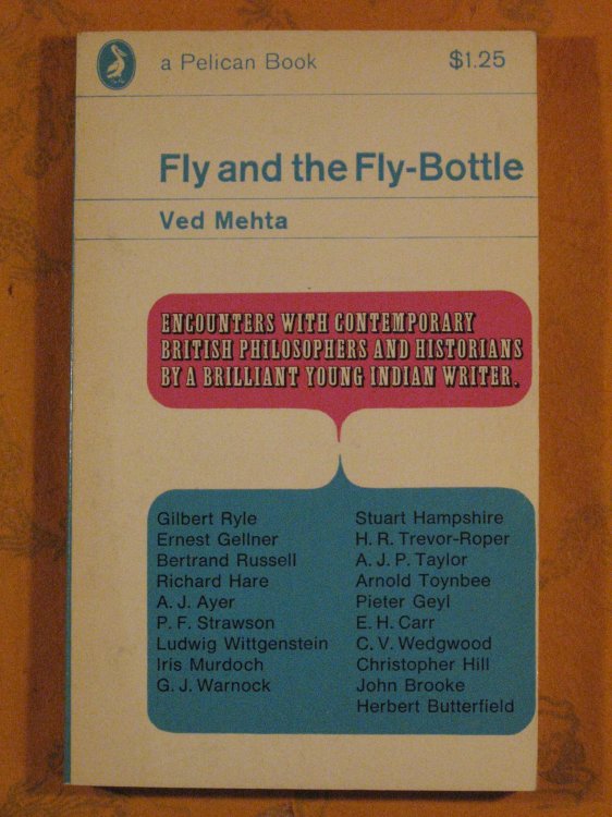 Fly and the Fly-Bottle: Encounters with British Intellectuals