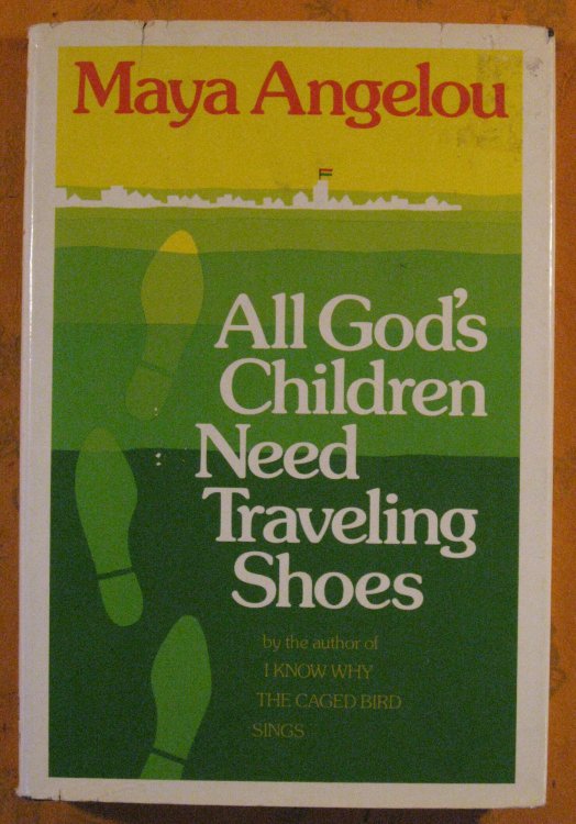 All God's Children Need Traveling Shoes