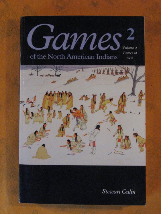 GAMES OF THE NORTH AMERICAN INDIANS: VOLUME TWO. GAMES OF SKILL.