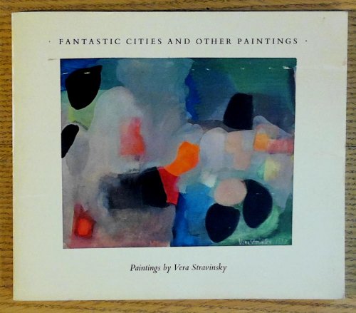 Fantastic Cities and Other Paintings
