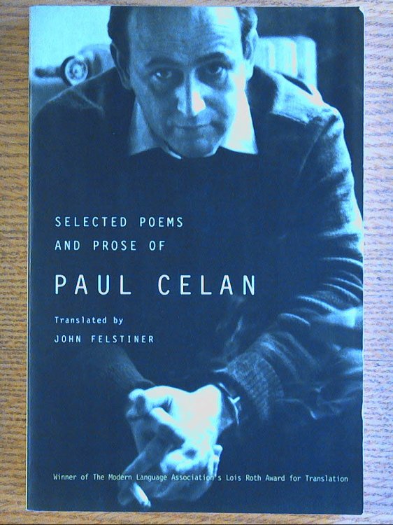 Selected Poems and Prose of Paul Celan