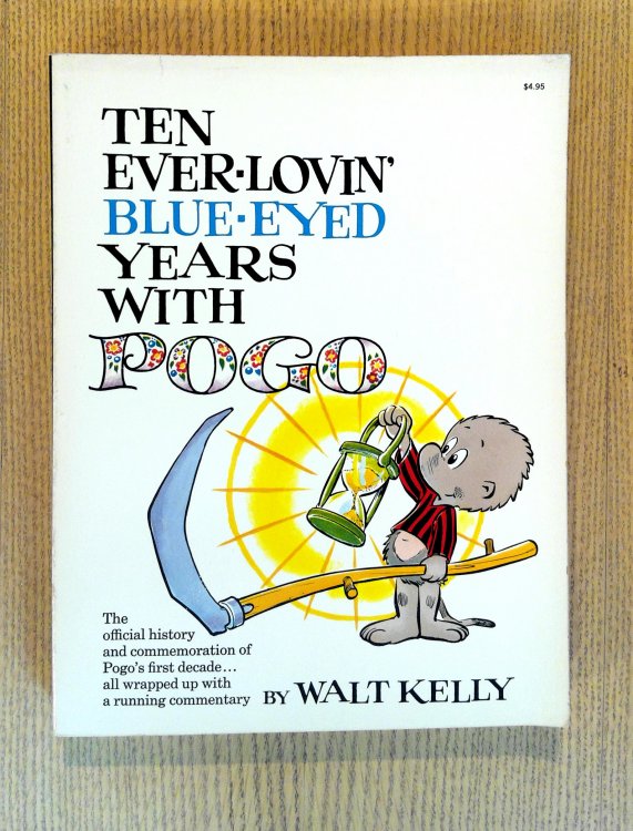 Ten Ever-Lovin' Blue-Eyed Years with Pogo